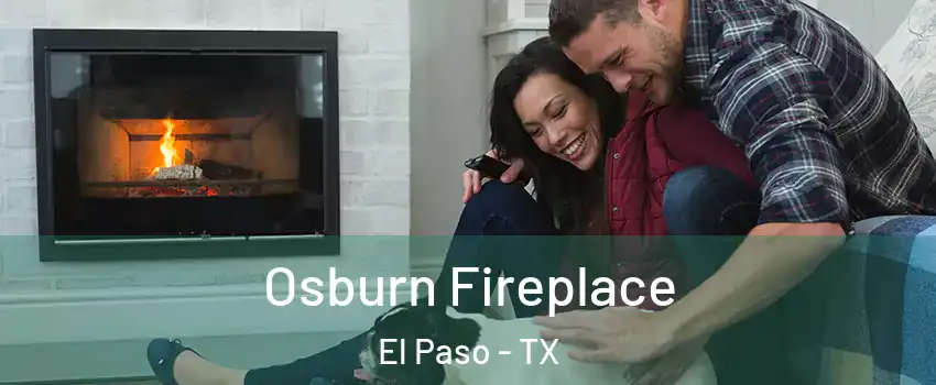  Osburn Fireplace El Paso - TX